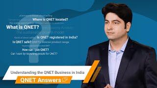 Understanding the QNET Business in India | QNET Answers