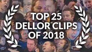 Top 25 Dellor Rage Clips Of 2018