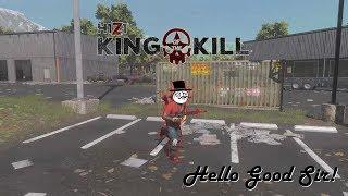 King of the Kill #3 | Hello Good Sir!