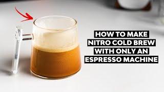 The AEROCANO | How to Make Nitro Brew With ONLY an Espresso Machine