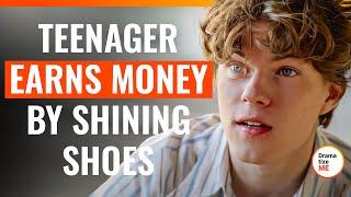 Teenager Earns Money By Shining Shoes | @DramatizeMe.Special