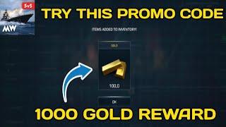 Get 1000 Gold Modern Warships Promo Code 2022 modern Warships New Promo Code