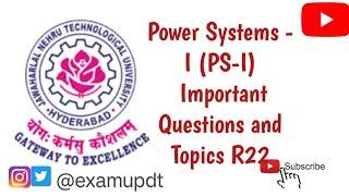 Power Systems - I  (PS-I)  R22 | Important Topics | Important Questions 2024