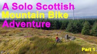 Mountain Biking the Southern Upland Way - A Solo Scottish Mountain Bike Adventure (Part 1)