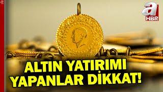 Altını yatırım için alanlar dikkat! Hangi altın yatırım için alınmalı? | A Haber