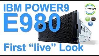 POWER9 E980 First Live Look