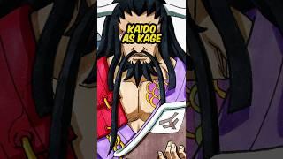 What if Kaido is a Kage in Naruto!?#shinobi #ninja #onepiece #pirate #kaidou #beastpirates #drawing