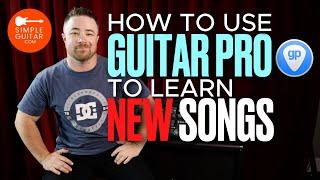 How To Use Guitar Pro To Learn New Songs