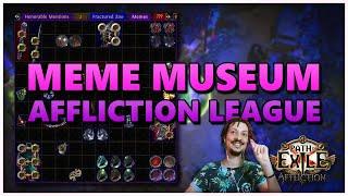 [PoE] Meme Museum - Affliction League - Stream Highlights #818