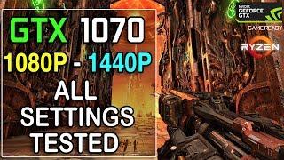 DOOM ETERNAL | GTX 1070 | Ryzen 5 2600X | All Settings Tested | 1080P - 1440P | Benchmark