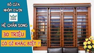 Cửa nhôm gì mà giống gỗ thế ? || Cửa nhôm Owin hệ chấn song || Nhôm Owin hệ chấn song || Owin 2022