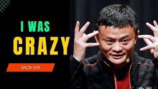 I Was Crazy || Jack ma speech ||  Creative Mind ST