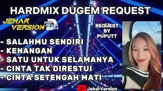 SALAHMU SENDIRI X KENANGAN NONSTOP DUGEM HARDMIX (REQUEST BY PUPUTT)