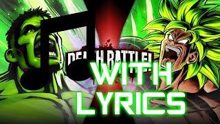 Ikari! (With Lyrics) - Hulk VS Broly (Death Battle Music)