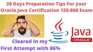 Tips and Tricks to clear Java OCA 1Z0-808 Exam in 20 Days  | My Java Certification My Experience  