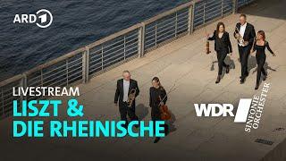 LIVE: Im Fluss - Liszt & Die Rheinische | WDR Sinfonieorchester