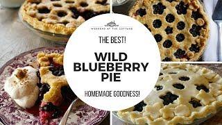 WILD BLUEBERRY PIE recipe | Homemade & Handmade!