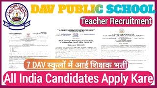 DAV PERMANENT TEACHER RECRUITMENT 2024 | DAV VACANCY 2024 | PGT TGT PRT TEACHER VACANCY 2024 IN DAV