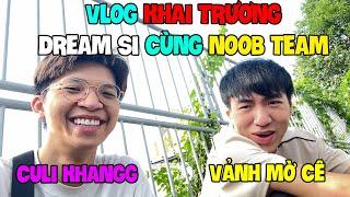 Vanh Mờ Cê Vlog #1 Khai Trương Dream Si Cùng Với Noob Team