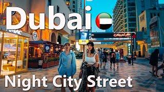 Dubai Evening Street Life JBR Downtown Walking tour 4K