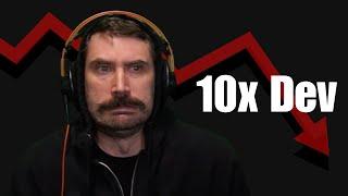 The Demise of 10x Dev | Prime Reacts