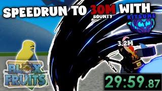 Speedrunning to 30M Bounty With Kitsune Only | Blox Fruits [FULL PART]