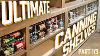 Building The Ultimate Canning Shelves Part 1 - Bottom Shelves