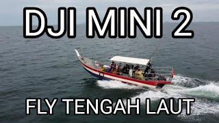 DRONE DJI MINI 2 FLY DI TENGAH LAUT