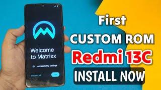 Redmi 13C Custom ROM Install Now | How to install custom ROM in Redmi 13C