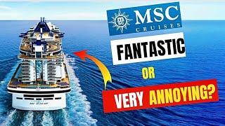 MSC Cruises:  Never again?  Our HONEST review for one of the most CRITICIZED cruise lines!