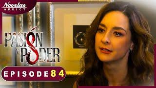 Passion et Pouvoir - Episode 84 - Novelas Complète en Francais