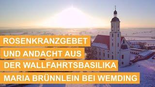 Rosenkranzgebet und Andacht mit eucharistischem Segen live aus Wemding - 05.01.2025