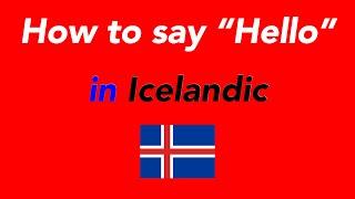 How to speak “Hello” in Icelandic