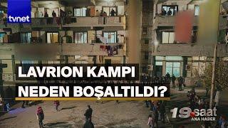 Lavrion kampı boşaltıldı: Karar Türkiye-Yunanistan ilişkilerine nasıl yansır?