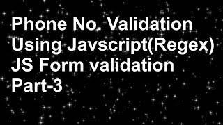 Client Side Phone Number Validation Using Javascript in hindi | phone number validation using regex