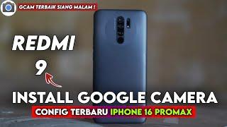 Tutorial on How to Install the Latest Gcam and Config Day and Night on Redmi 9 | Gcam Redmi 9