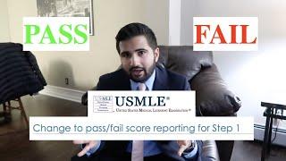 USMLE Step 1 Becomes Pass/Fail?!