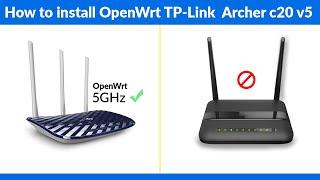 Install openWrt in tp link archer c20 v5 Step by Step tutorial