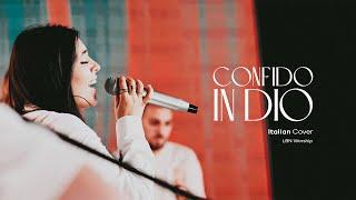 Confido in Dio - Italian Cover - LBN Worship