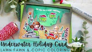 Underwater Holiday Card | Lawn Fawn | Copic Coloring an Under the Sea Christmas in July Scene