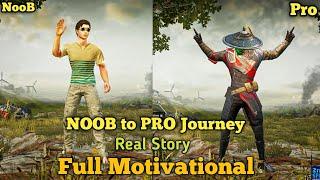 FROM A NOOB SNAKE TO A PRO ASSAULTER | NOOB TO PRO JOURNEY | FULL MOTIVATIONAL JOURNEY | PUBG MOBILE