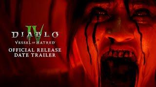 Diablo IV | Vessel of Hatred | Official Release Date Trailer