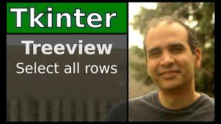 Tkinter - Treeview Select All Rows