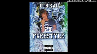 DtbKai-2x Freestyle (IG: @dtbkai)