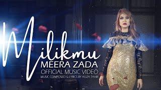 Meera Zada - Milikmu (Official Music Video)