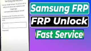 Samsung FRP Unlock Fast Service Google Account Remove