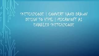sketch2code | Convert hand drawn design to HTML | Microsoft AI enabled sketch2code