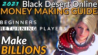 Black Desert Online Money Making Guide 2022 - EARN BILLIONS - ft. Beginner and Returning Players