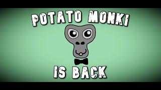 THE REVIVAL OF POTATO MONKI