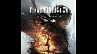 Find the Flame(from FINAL FANTASY XVI Original Soundtrack - Prelude)【Audio】